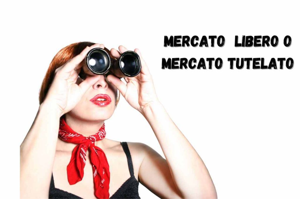 Mercato libero o mercato tutelato?